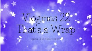 Vlogmas 2022 Thats a Wrap [upl. by Aniretac]