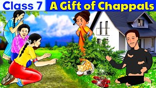 A gift of chappals हिंदी में Class 7th [upl. by Ribaj]