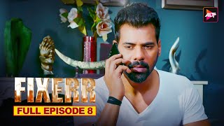 Fixerr Ep 8 Full Web Series in Hindi  Shabir A ALTTZEE5  New Released Latest Web Series 2024 [upl. by Yra391]