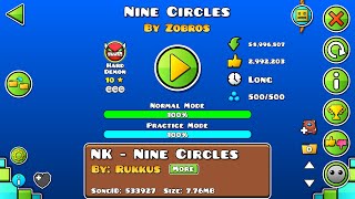 Nine Circles 100 Hard Demon By quotZobrosquot [upl. by Ji143]