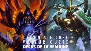 Voleur Quête amp Démo Cube  Decks de la semaine avec Odemian et Maverick 105 [upl. by Lyret]