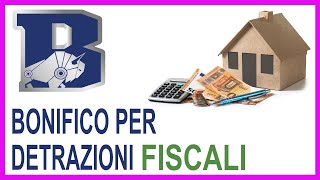 Bonifico per detrazioni fiscali Tutorial passo passo  Bonus sicurezza  Ristrutturare casa [upl. by Nomyad]