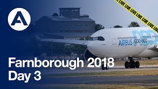 LIVE Farnborough 2018  Day 3 [upl. by Zendah918]