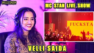 MC STAN LIVE SHOW  P TOWN BABY  VELLI SAIDA  VELLI SAIDA REACTION [upl. by Anadroj]