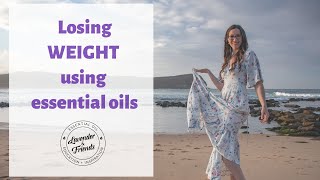 Using doTERRA essential oils for weight loss and management [upl. by Fitton68]