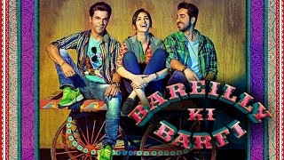 Bareilly Ki Barfi 2017 Hindi  Full Movie in HD [upl. by Zetnom]