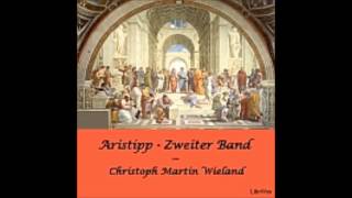 Aristipp 2 Band 12  Christoph Martin Wieland  Hörbuch [upl. by Geerts]