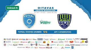 VIDEIRA FUTSAL x CATANDUVAS FUTSAL JOGO DE IDA OITAVAS DE FINAL Catarinense de Futsal série Prata [upl. by Yliah449]