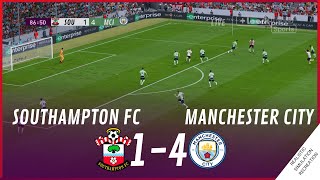 SOUTHAMPTON vs MANCHESTER CITY 14 • HIGHLIGHTS  VideoGame Simulation amp Recreation [upl. by Norford329]