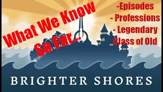 EARLY ACCESS  Brighter Shores  What We Know So Far [upl. by Edras]