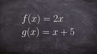 Solving the Composition of Two Functions [upl. by Irdua]