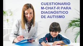 Cuestionario MCHATR Para Diagnóstico De Autismo [upl. by Nifled]