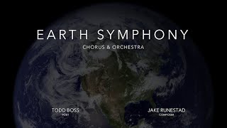 Earth Symphony Excerpts  Jake Runestad Todd Boss [upl. by Mimajneb]