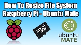 Ubuntu Mate Set up Raspberry Pi 1  2  3 and ZERO How To Resize File System [upl. by Gillette198]