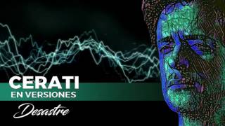 Desastre  Gustavo Cerati Cover del Proyecto Cerati en Versiones [upl. by Ian54]