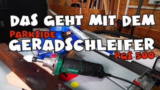 Hands on Geradschleifer PGS 500 von PARKSIDE® [upl. by Piane]