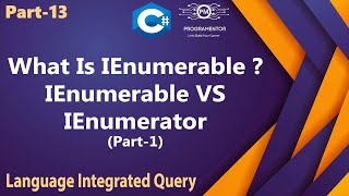 13  What Is IEnumerable  IEnumerable VS IEnumerator  LINQ  C LINQ Tutorial  Part1 HindiUrdu [upl. by Chinua]