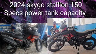 SKYGO STALLION 150CC SPECS PRICE PHILIPPINES TANK CAPACITY [upl. by Lirbij]