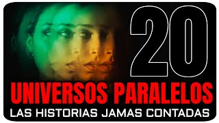 UNIVERSOS PARALELOS Las Historias jamás contadas parte 20 MULTIVERSO [upl. by Aramois]