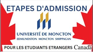 comment faire la DEMANDE DADMISSION a Luniversité de MONCTON au canada TOUTES LES ETAPES en 2023 [upl. by Namreh180]