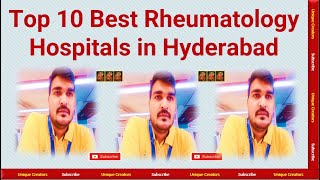 Top 10 Best Rheumatology Hospitals in Hyderabad  Unique Creators [upl. by Mulry]