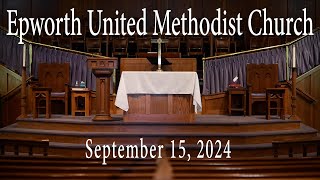 Epworth UMC online service for September 15 2024 [upl. by Ajnat]