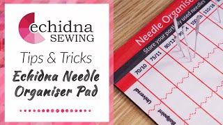 Tips amp Tricks Echidna Needle Organiser Pad  Echidna Sewing [upl. by Euqininod]