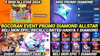 BOCORAN EVENT PROMO DIAMOND ALLSTAR BELI SKIN 1 DIAMOND  EVENT ASPIRANT FASE 3 TERBARU MLBB 2024 [upl. by Downes753]