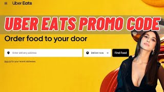 Uber Eats Promo Code 2023  Uber Eats 40 Off Promo Code  Uber Eats Promo Code Today [upl. by Ruggiero581]