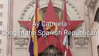 Ay Carmela  Song of the Spanish Republican  Lyrics  Sub Indo [upl. by Acherman]