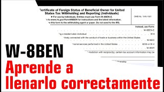 W8BEN  ¿Cómo llenar CORRECTAMENTE el formulario W8BEN  La VERDADERA forma BIEN EXPLICADO [upl. by Keyser]