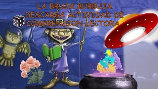 COMPRENSIÓN LECTORA para niñoscuento infantil LA BRUJA BURBUJADescarga la actividad👇🧠Refuerzo [upl. by Oderfliw]