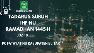 IHF NU TADARUS ALQURAN JUZ 18 PC FATAYAT NU KABUPATEN BLITAR [upl. by Fontes517]