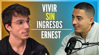 Vivir Sin Ingresos y Sin Motivación Cómo es y cómo AFRONTARLO  Ep3 Ernest Viñas [upl. by Popelka]