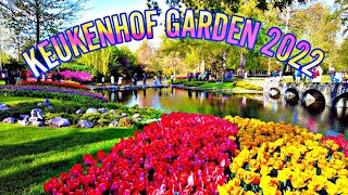 KEUKENHOF Gardens 2022 Virtual Tour 4K  4K City Tour [upl. by Tnahs288]