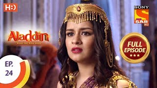 Aladdin  Ep 24  Full Episode  21st September 2018 [upl. by Mulligan]