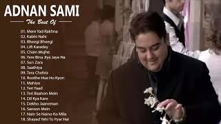 Top 18 Best Adnan Sami Hit songs  Adnan Sami Album Songs  Bollywood 2019s most romantic songs [upl. by Pansy688]