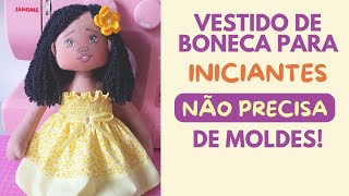 Vestido para Boneca FÁCIL e SEM MOLDES passoapasso bonecadepanopassoapasso [upl. by Catharine372]