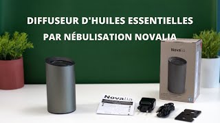 Novalia  Diffuseur par nébulisation nomade [upl. by Dulcia]