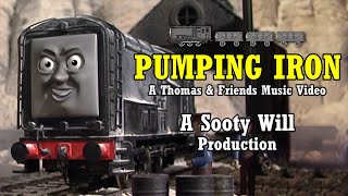 Pumping Iron  A Sooty Will Parody Production  A Thomas amp Friends Music Video [upl. by Burris885]