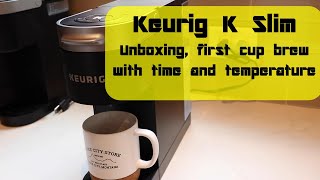 Keurig K Slim  Unboxing first cup with times and temperature [upl. by Ahsem]