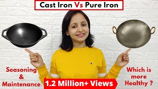 Difference Between Cast Iron amp Iron Cookwares  Cast Iron Vs Pure Iron Cookware  Urban Rasoi [upl. by Airotkiv]