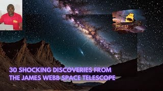 30 Shocking Discoveries from the James Webb Space Telescope [upl. by Alva]