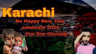 No Happy New Year 2024 celebrate in five star chorangi karachi pakistan duckybhai sharmaydihat [upl. by Zacharias549]