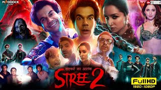 Stree 2 Full Movie  Shraddha Kapoor  Rajkummar Rao  Pankaj Tripathi  Abhishek  Facts and Review [upl. by Peace]