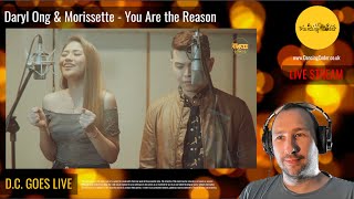 Daryl Ong amp Morissette Amon  You Are The Reason Calum Scott  Reaction DC GOES LIVE [upl. by Harrison]