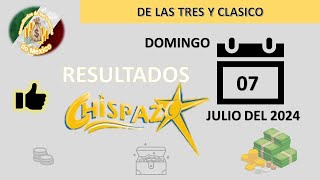 RESULTADOS SORTEOS CHISPAZO DE LAS TRES Y CHISPAZO CLÁSICO DEL DOMINGO 07 DE JULIO DEL 2024 [upl. by Einaffets140]