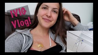 My First IVIG Infusion  Chronic Illness [upl. by Attevroc]