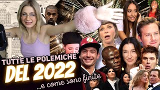 COME SONO FINITE LE POLEMICHE DEL 2022 [upl. by Pulchia877]