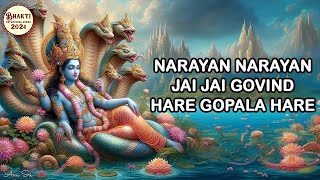 Narayan Narayan Jai Jai Govind Hare Gopala Hare  Narayan Bhajan  Bhakti Devotional Song 2024 [upl. by Crandale]